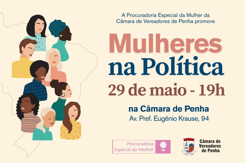 Câmara de Penha realiza evento sobre a participação das mulheres na política Câmara de Penha realiza evento sobre a participação das mulheres na política