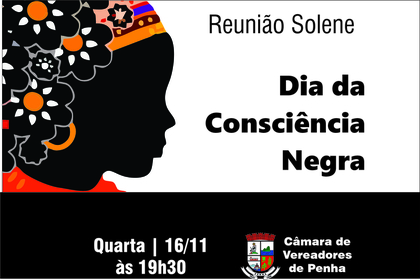 Reunião solene comemora o Dia da Consciência Negra